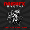 Noisuf-X - Banzai / Limited 1st Edition