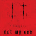 Not My God - Simulacra