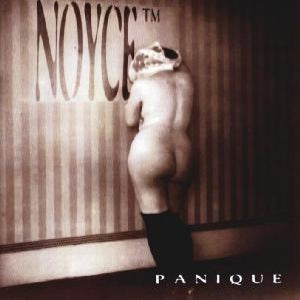 Noyce TM - Panique