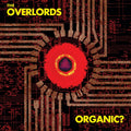 The Overlords - Organic? / Black Edition
