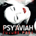 Psy'Aviah feat. Ayria - Future Past / DJ EP
