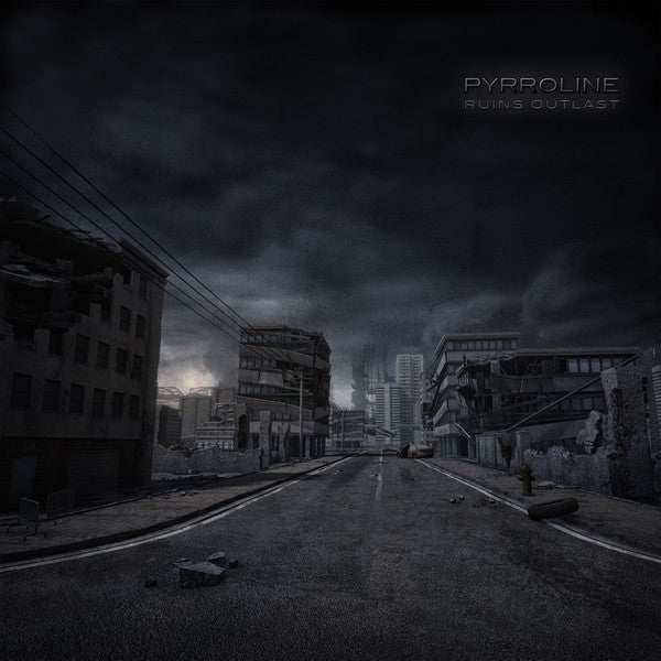 Pyrroline - Ruins Outlast
