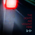 Rain Diary - The Lights Are Violent Here