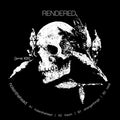 Rendered - Holeinthehead / Limited Edition