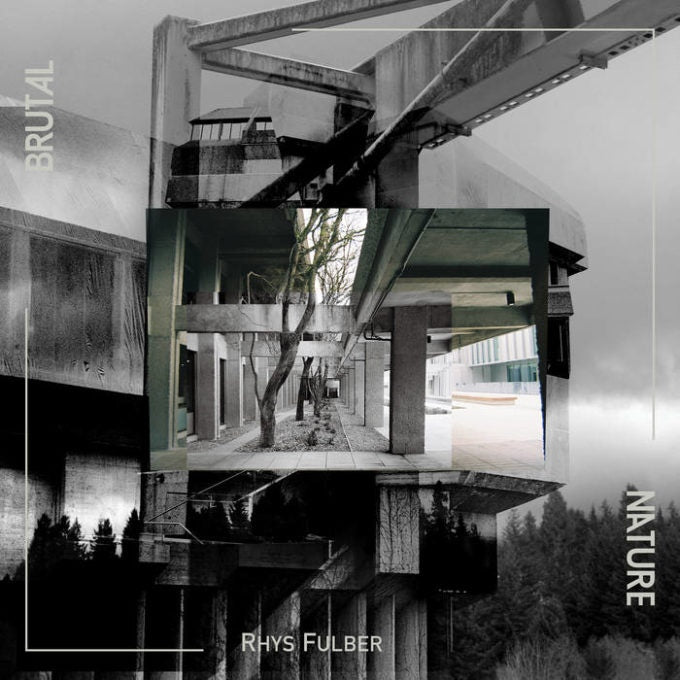 Rhys Fulber - Brutal Nature / Limited Edition