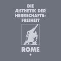 Rome - The Aesthetics of Freedom from Domination - Volume 1 / Limited Edition