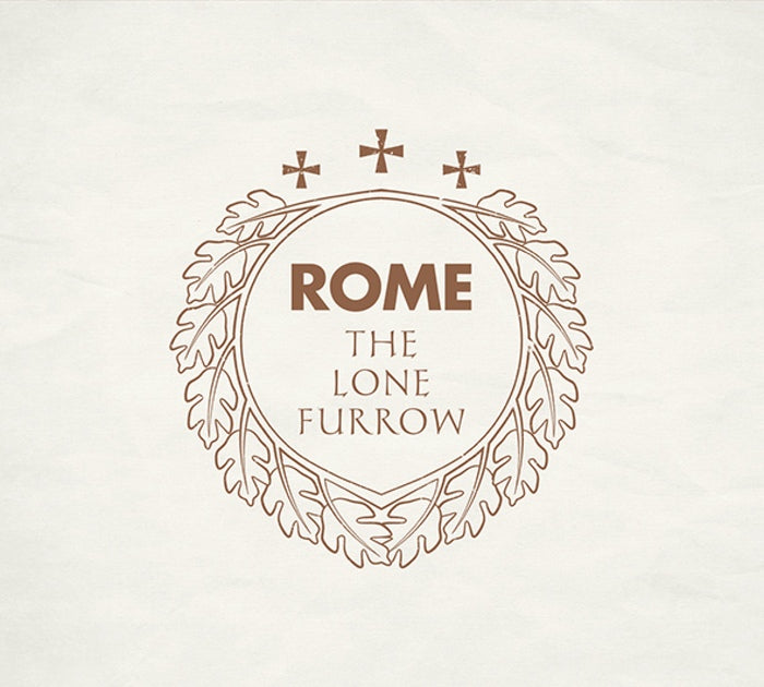 Rome - The Lone Furrow
