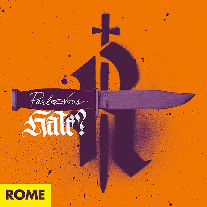Rome - Do You Speak Hate?