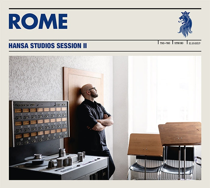 Rome - Hansa Studios Session II