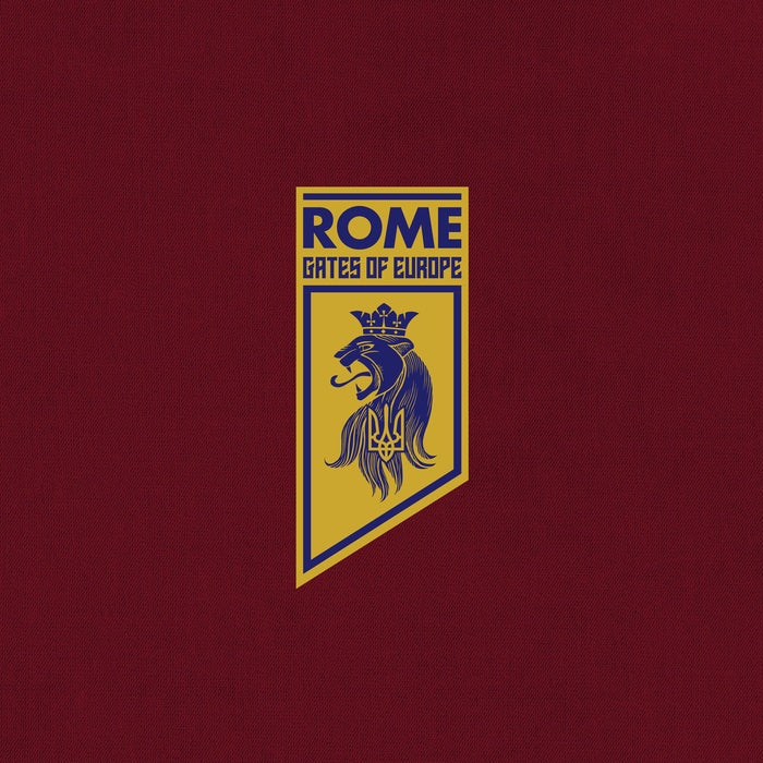 Rome - Gates Of Europe / Limited Deluxe Gatefold Edition
