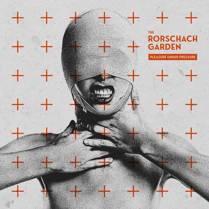 The Rorschach Garden - Pleasure Under Pressure