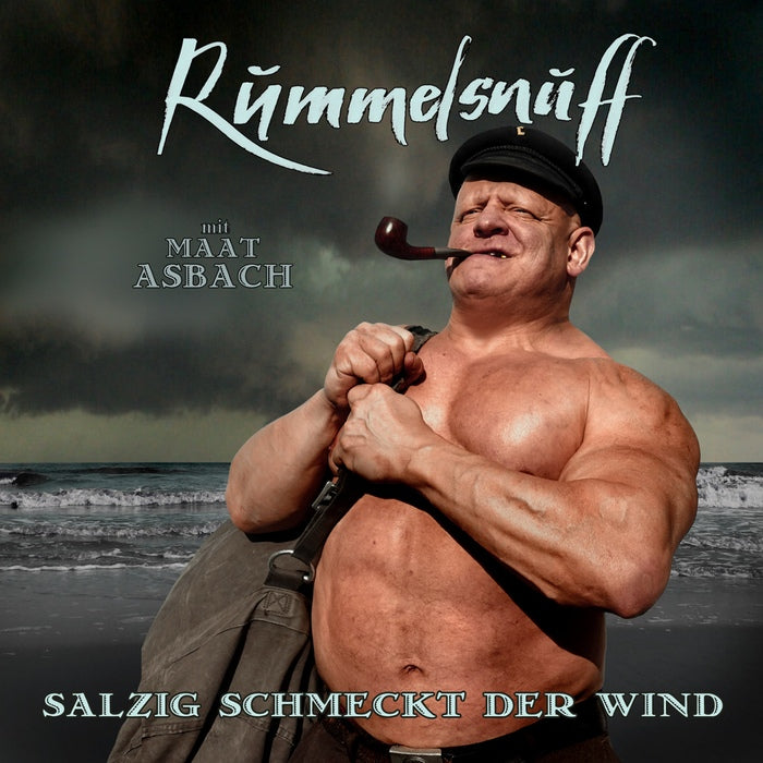 Rummelsnuff - Salzig schmeckt der Wind