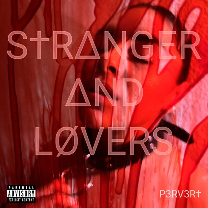 Stranger And Lovers - P3rv3rt