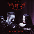 Santa Hates You - Rocket Heart