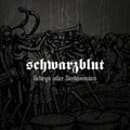 Schwarzblut - Bones of All the Damned
