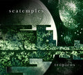 Seatemples - Tròpicos