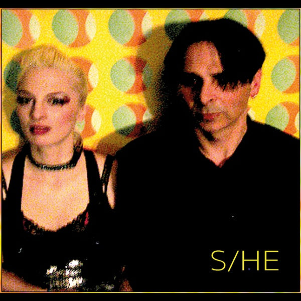 S/he - Who Do You Love?