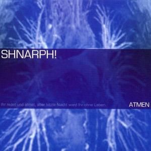 Shnarph! - Atmen