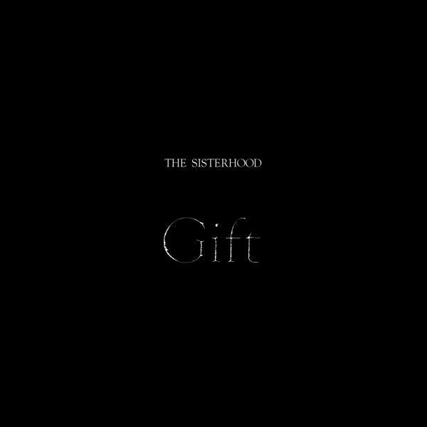 The Sisterhood - Gift / Re-Release