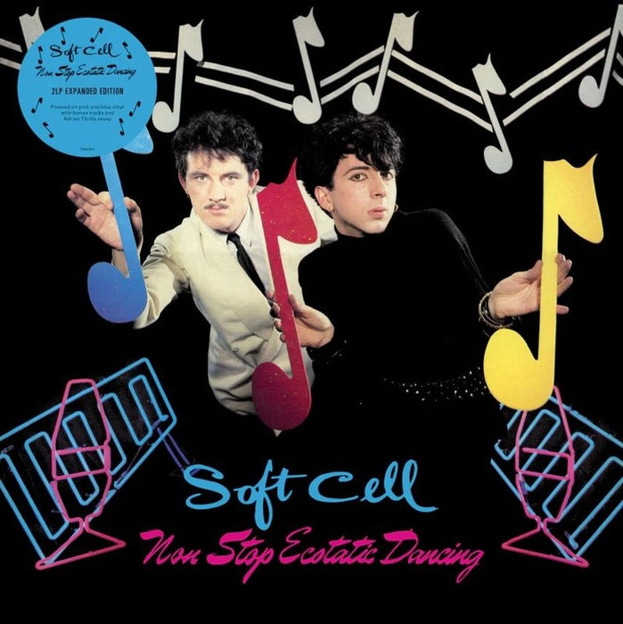 Soft Cell - Non-Stop Ecstatic Dancing / Expanded Pink + Blue Edition