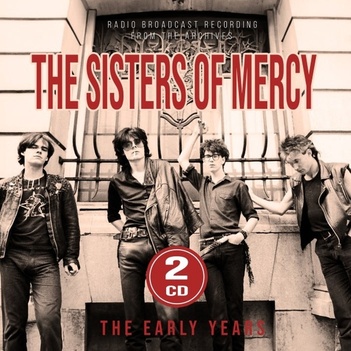 Sisters of Mercy - The Early Years / Radio Broadcasts