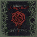 Spielbann - The Ballad of the "Bloody Rose"