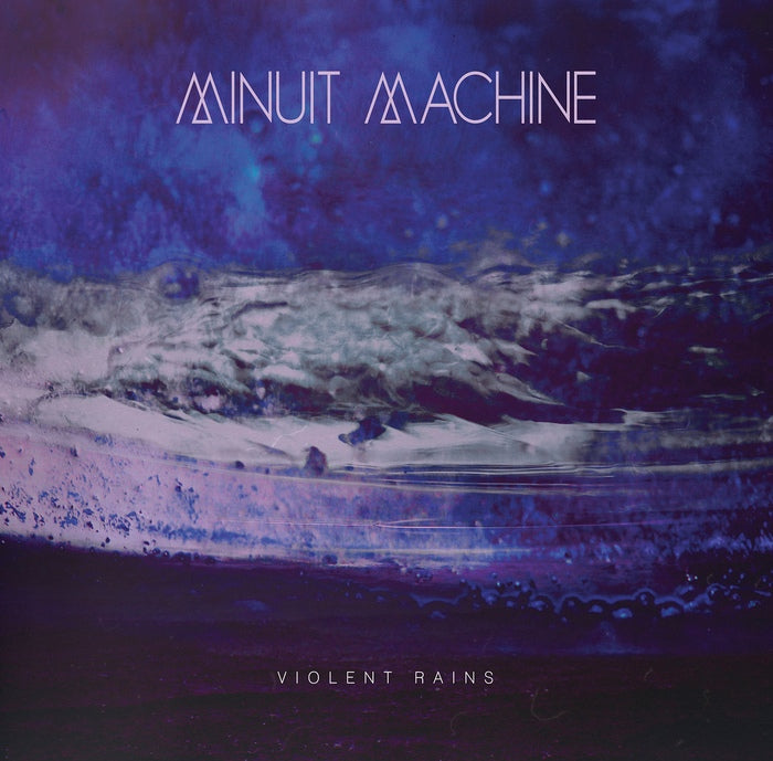 Minuit Machine - Violent Rains 2025 / ReRelease