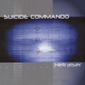 Suicide Commando - Hellraiser