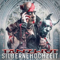 Tanzwut - Silver Wedding