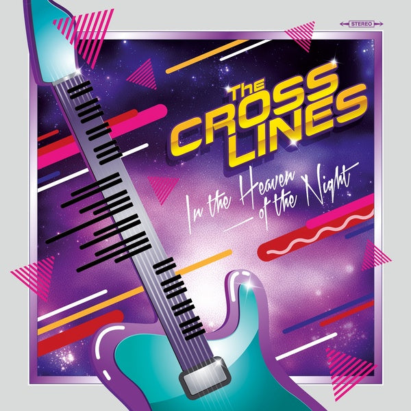 The Crosslines - In The Heaven Of The Night