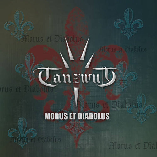Tanzwut - Morus and Diabolus
