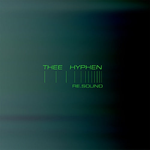 Thee Hyphen - Re.Sound
