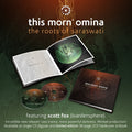 This Morn' omina - The Roots Of Saraswati / Limited Book Edition