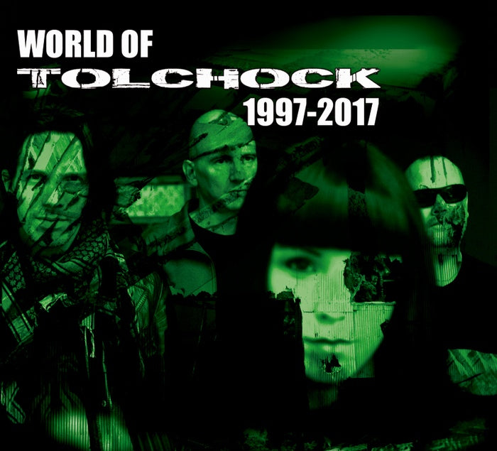 Tolchock - World Of Tolchock 1997 - 2017