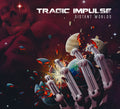 Tragic Impulse - Distant Worlds