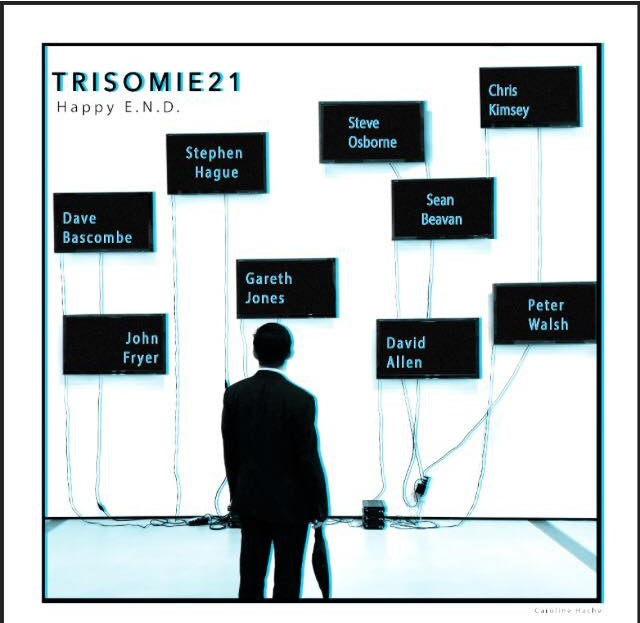 Trisomy 21 - Happy E.N.D.