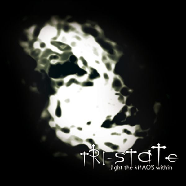 Tri-State - light the kHAOS within / Limited 1st Edition