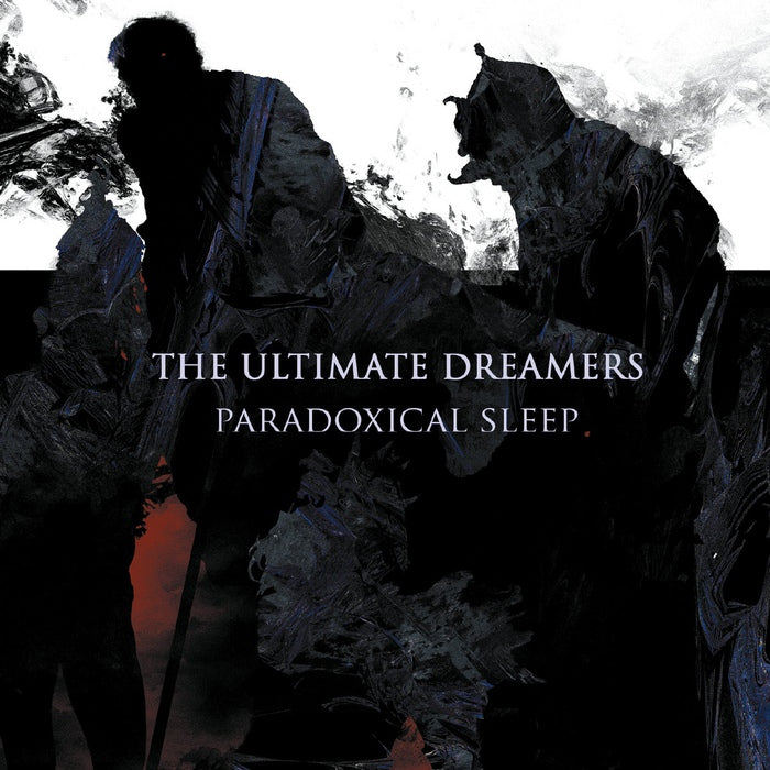 The Ultimate Dreamers - Paradoxical Sleep [+ 2 bonus]