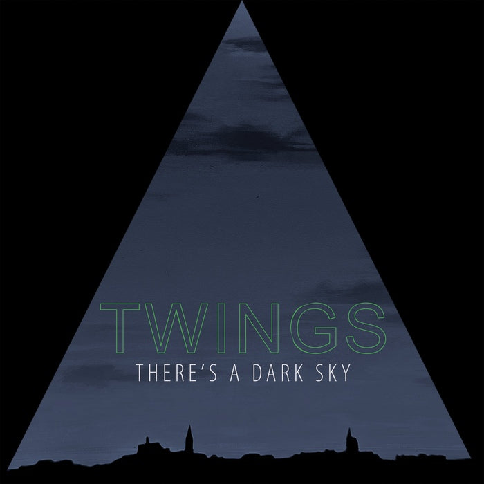 Twings - There's A Dark Sky / Limited Clear/Black Transparent Edition