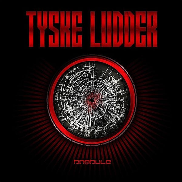 Tyske Ludder - Bambule / Limited Edition
