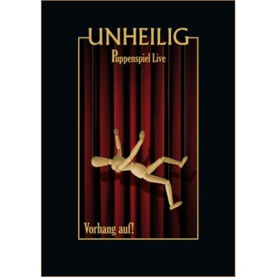 Unheilig - Puppenspiel Live - Vorhang auf!