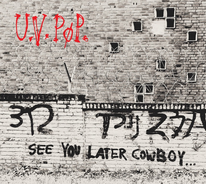 UV Pop - See You Later Cowboy