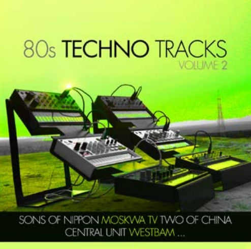 Various Artists - 80s Techno Tracks Vol.2