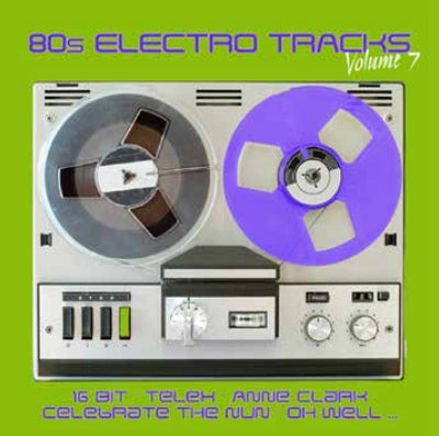 Various Artists - 80s Electro Tracks Vol.7