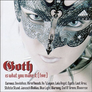 Various Artists - Goth Is What You Make It 5