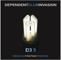 Various Artists - Dependent Club Invasion 3