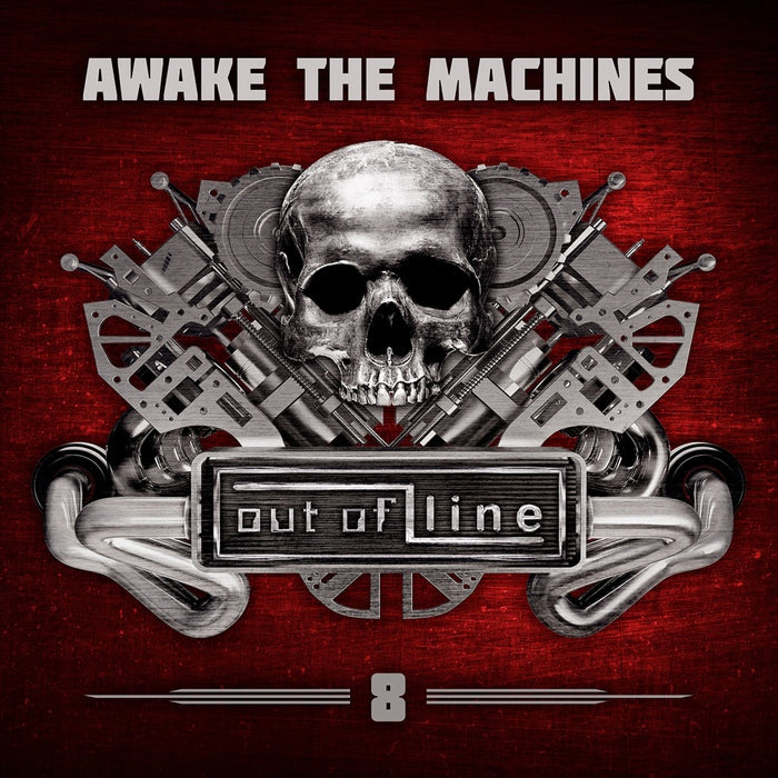 "Out Of Line" Artists - Awake The Machines Vol. 8