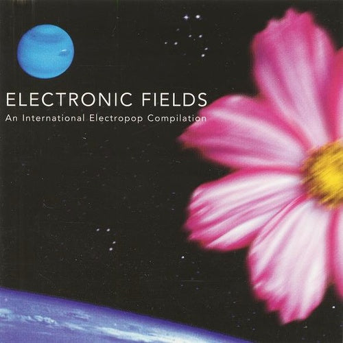 Various Artists - Electronic Fields - An International Electropop Compilation