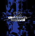 Various Artists - 17th Electric Festival / Limited Blue Transparent Edition