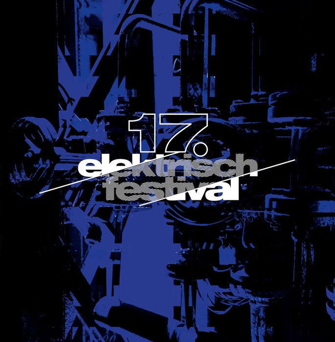 Various Artists - 17th Electric Festival / Limited Blue Transparent Edition